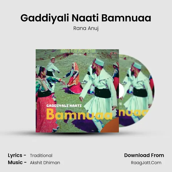 Gaddiyali Naati Bamnuaa MP3 Song by Rana Anuj Cover