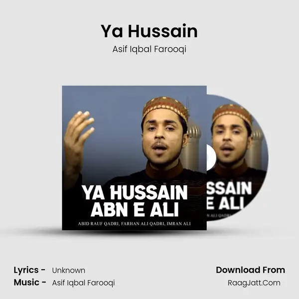 Ya Hussain MP3 Song by Asif Iqbal Farooqi Cover