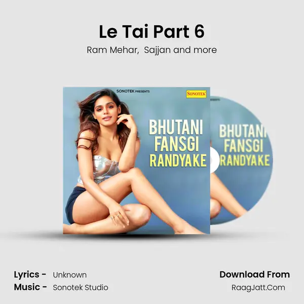 Le Tai Part 6 MP3 Song by Ram Mehar Cover