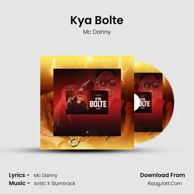 Kya Bolte MP3 Song by Mc Danny Cover