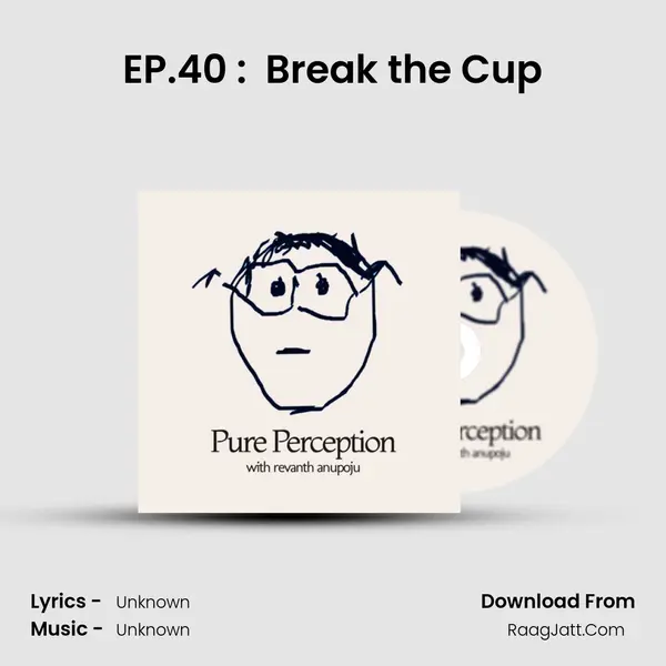 EP.40 : (Jury) Break the Cup MP3 Song by  Cover