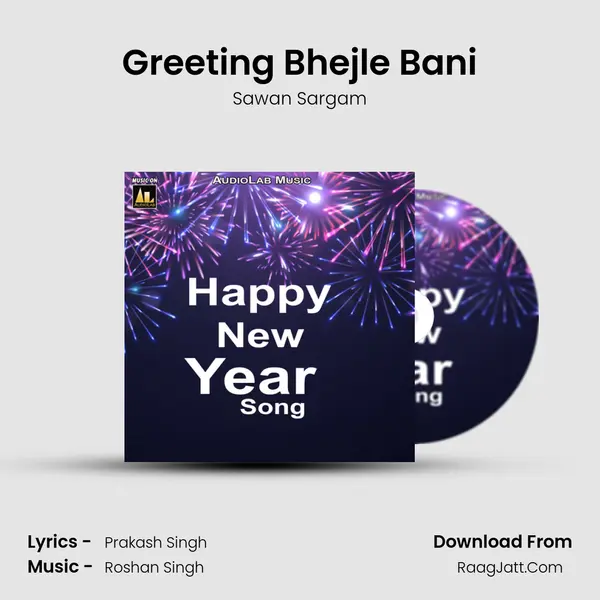 Greeting Bhejle Bani MP3 Song by Sawan Sargam Cover