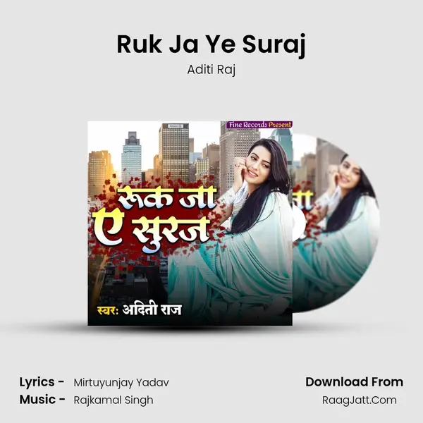 Ruk Ja Ye Suraj mp3 song