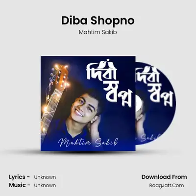 Diba Shopno - Mahtim Sakib