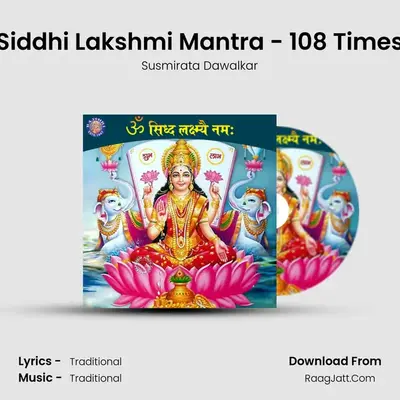 Siddhi Lakshmi Mantra - 108 Times MP3 Song by Susmirata Dawalkar Cover