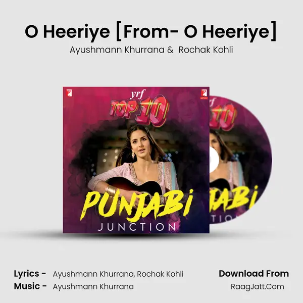 O Heeriye [From- O Heeriye] MP3 Song by Ayushmann Khurrana Cover
