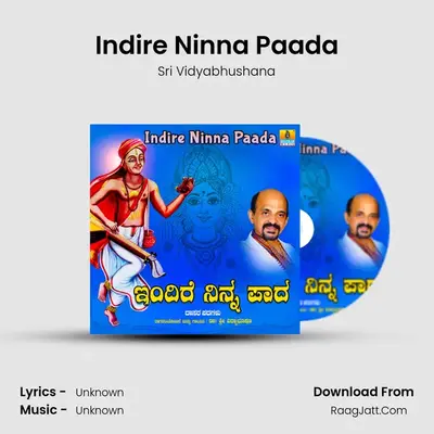 Indire Ninna Paada - Single - Sri Vidyabhushana