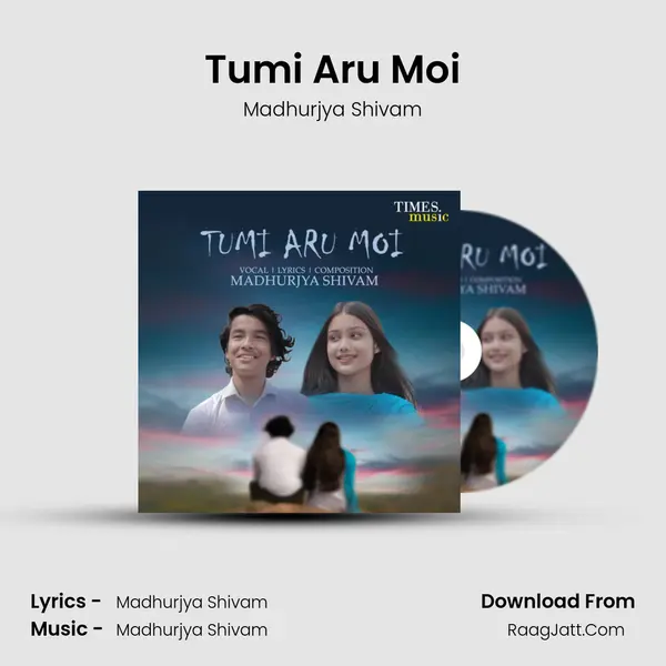 Tumi Aru Moi MP3 Song by Madhurjya Shivam Cover