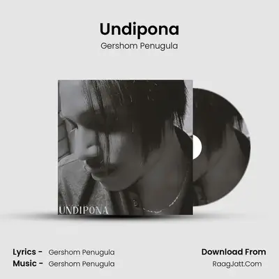 Undipona MP3 Song by Gershom Penugula Cover