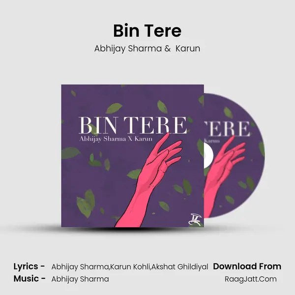Bin Tere MP3 Song by Abhijay Sharma Cover