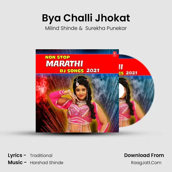 Bya Challi Jhokat(Remix By Rajeev Bhatt) MP3 Song by Milind Shinde Cover