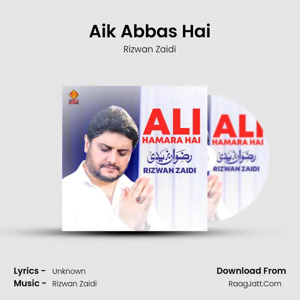 Aik Abbas Hai MP3 Song by Rizwan Zaidi Cover