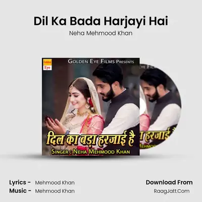 Dil Ka Bada Harjayi Hai mp3 song