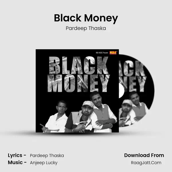 Black Money MP3 Song by Pardeep Thaska Cover