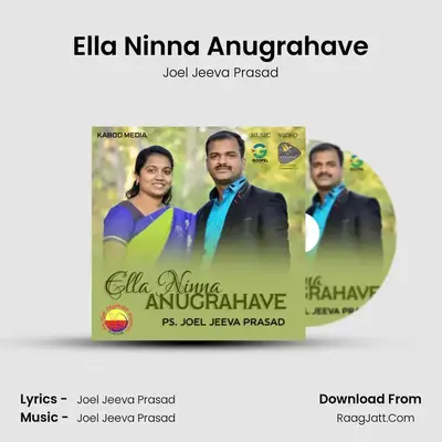 Ella Ninna Anugrahave - Joel Jeeva Prasad