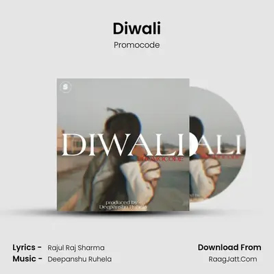 Diwali MP3 Song by Promocode Cover