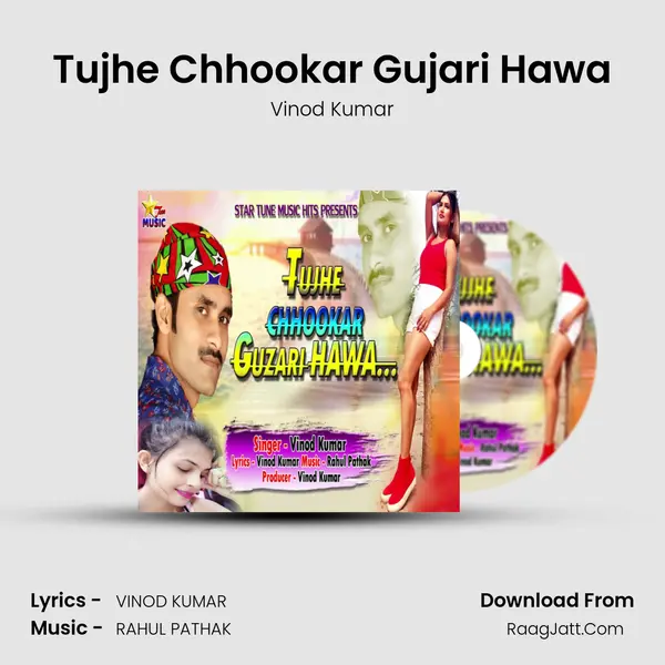 Tujhe Chhookar Gujari Hawa mp3 song