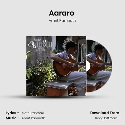 Aararo (Composer's Edition) MP3 Song by Amrit Ramnath Cover