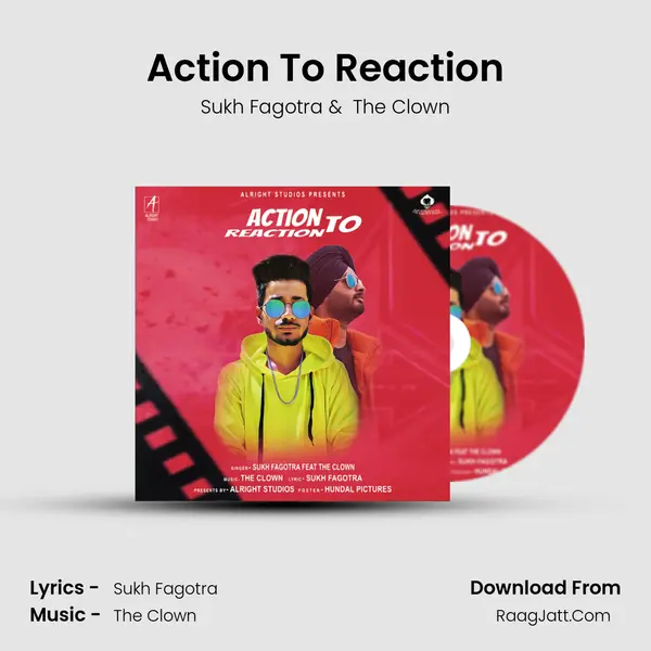Action To Reaction MP3 Song by Sukh Fagotra Cover