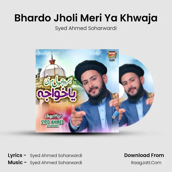 Bhardo Jholi Meri Ya Khwaja mp3 song