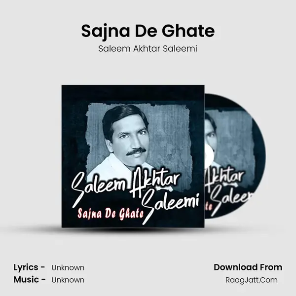 Sajna De Ghate mp3 song