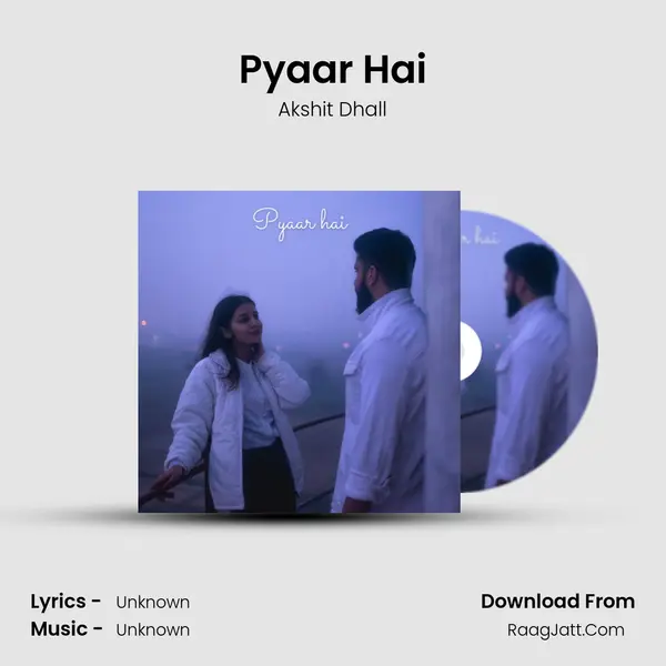 Pyaar Hai mp3 song