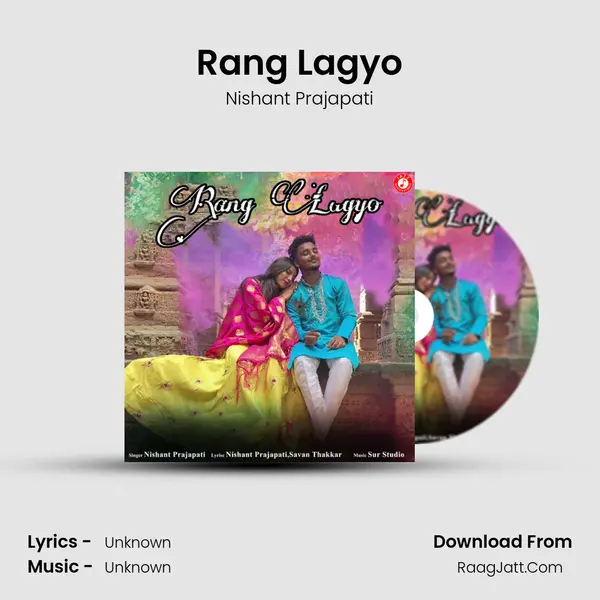 Rang Lagyo MP3 Song by Nishant Prajapati Cover