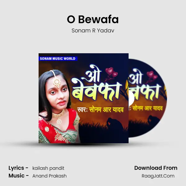 O Bewafa MP3 Song by Sonam R Yadav Cover