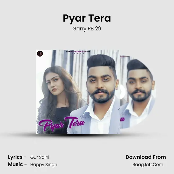 Pyar Tera MP3 Song by Garry PB 29 Cover