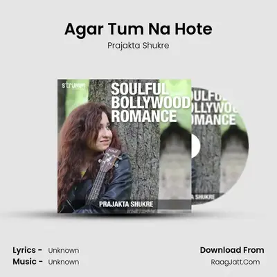 Agar Tum Na Hote Cover