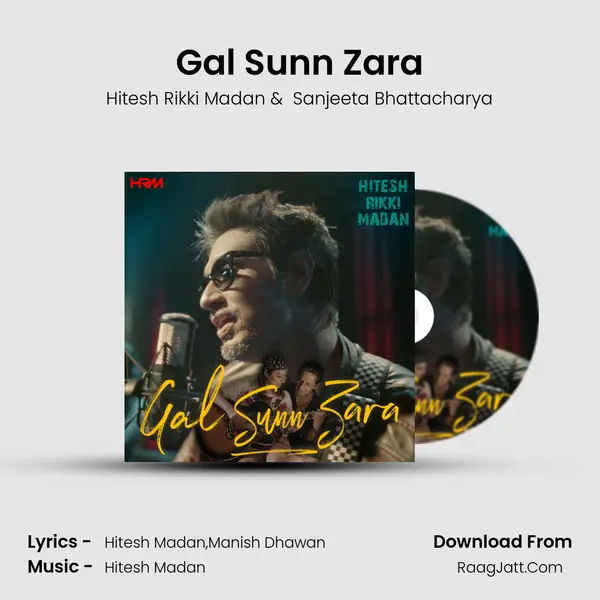 Gal Sunn Zara MP3 Song by Hitesh Rikki Madan Cover