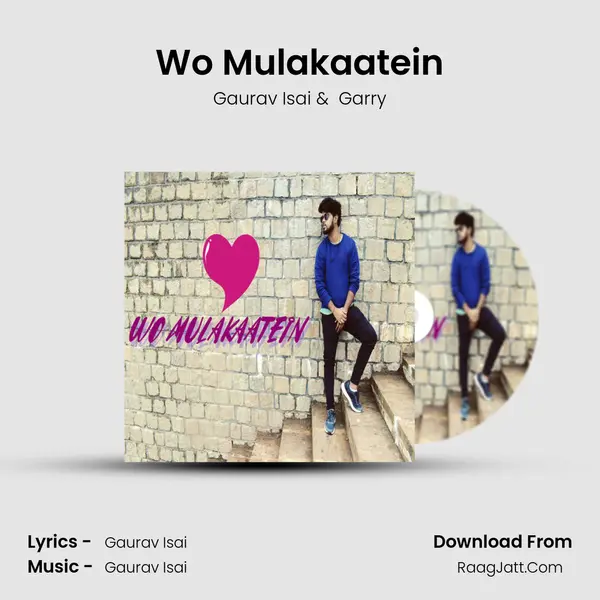 Wo Mulakaatein mp3 song