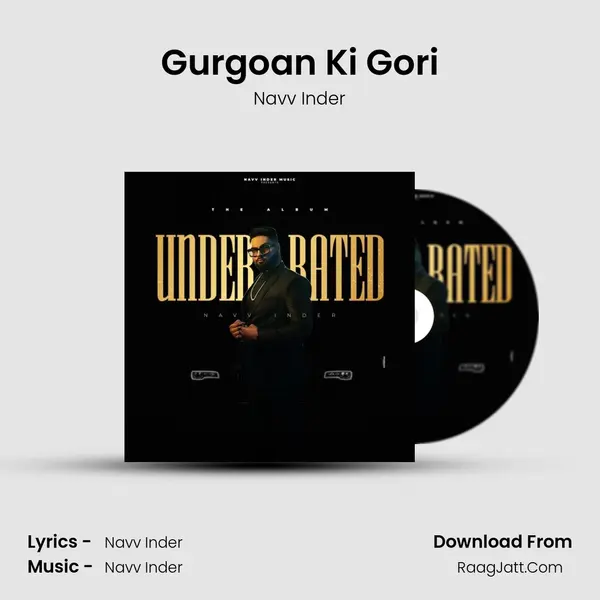Gurgoan Ki Gori MP3 Song by Navv Inder Cover