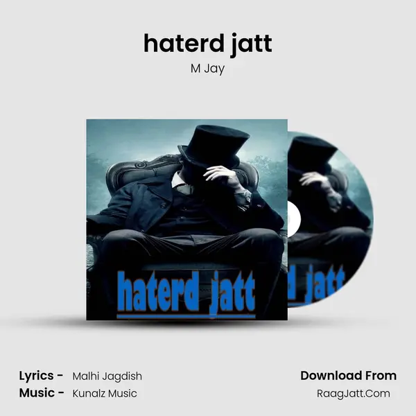 haterd jatt - M Jay