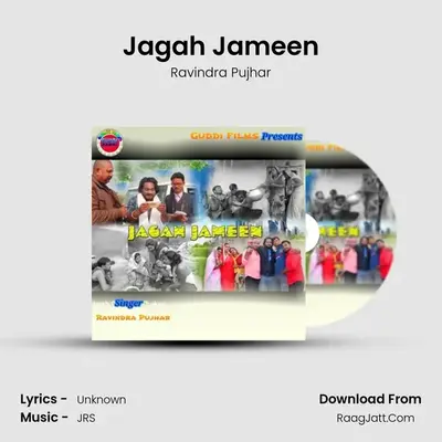 Jagah Jameen MP3 Song by Ravindra Pujhar Cover