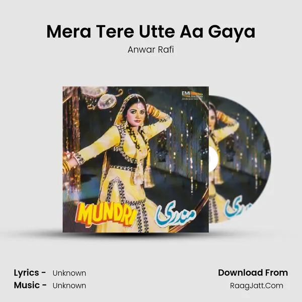 Mera Tere Utte Aa Gaya MP3 Song by Anwar Rafi Cover