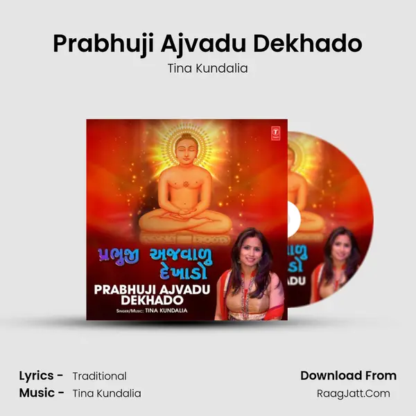 Prabhuji Ajvadu Dekhado MP3 Song by Tina Kundalia Cover
