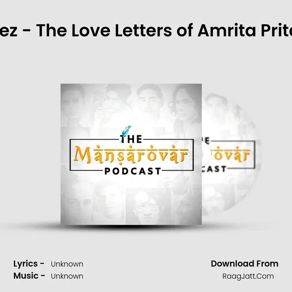 Ep 04: Dastavez - The Love Letters of Amrita Pritam and Imroz MP3 Song by  Cover