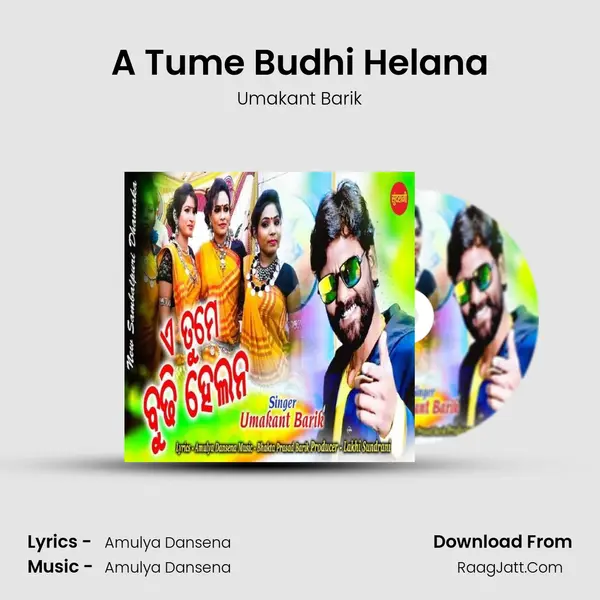 A Tume Budhi Helana - Umakant Barik