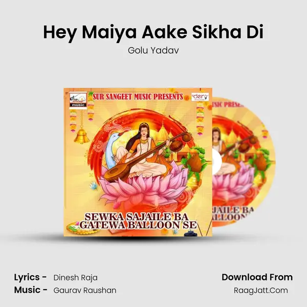 Hey Maiya Aake Sikha Di MP3 Song by Golu Yadav Cover