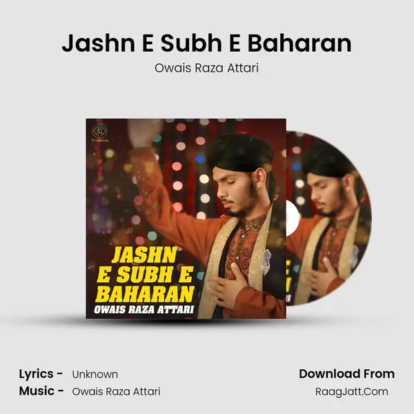 Jashn E Subh E Baharan MP3 Song by Owais Raza Attari Cover