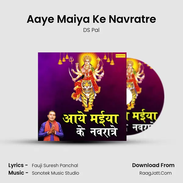 Aaye Maiya Ke Navratre MP3 Song by DS Pal Cover