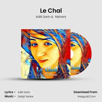 Le Chal MP3 Song by Aditi Sarin Cover