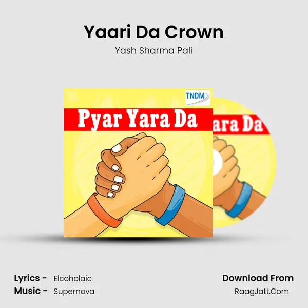 Yaari Da Crown mp3 song