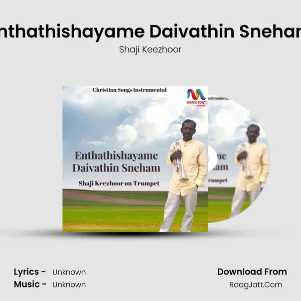 Enthathishayame Daivathin Sneham mp3 song
