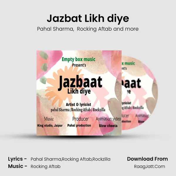 Jazbat Likh diye mp3 song