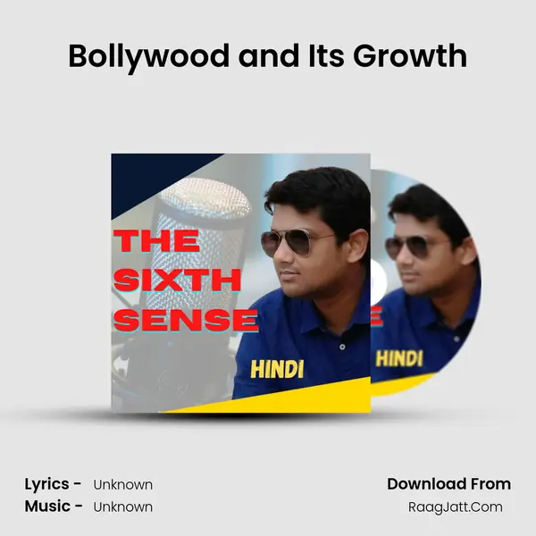 Bollywood and It's Growth MP3 Song by  Cover