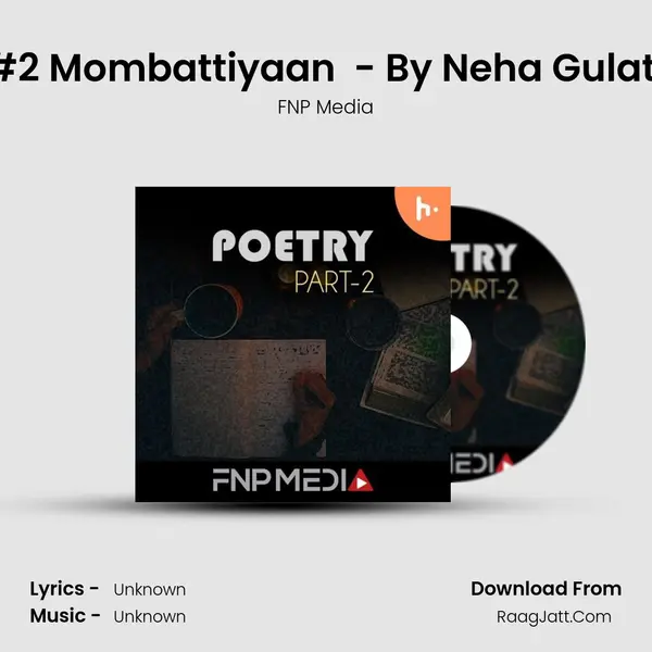 #2 Mombattiyaan  - By Neha Gulati MP3 Song by FNP Media Cover