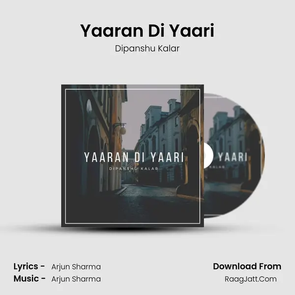 Yaaran Di Yaari - 