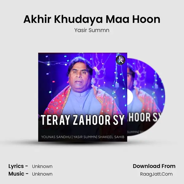 Akhir Khudaya Maa Hoon mp3 song